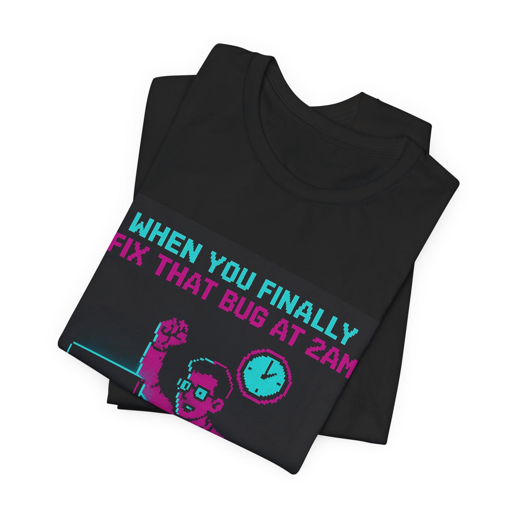 2AM Bug Fix Dev Meme Tee