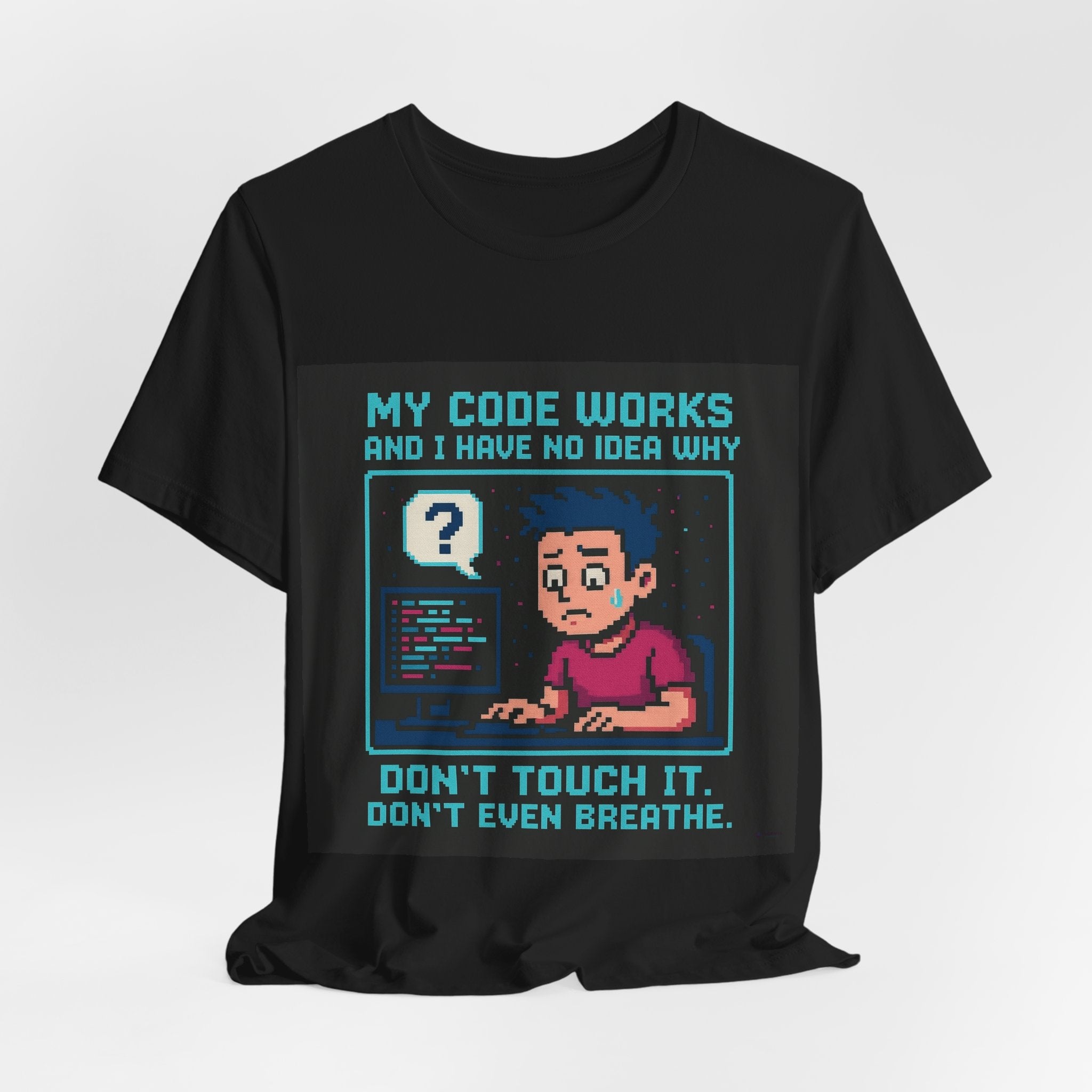 It Works Developer Meme Tee