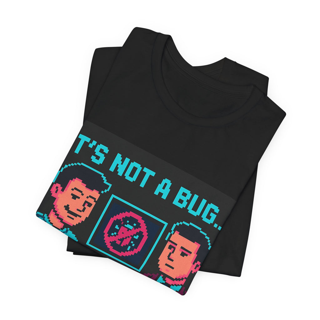 Unplanned Feature Developer Meme Tee