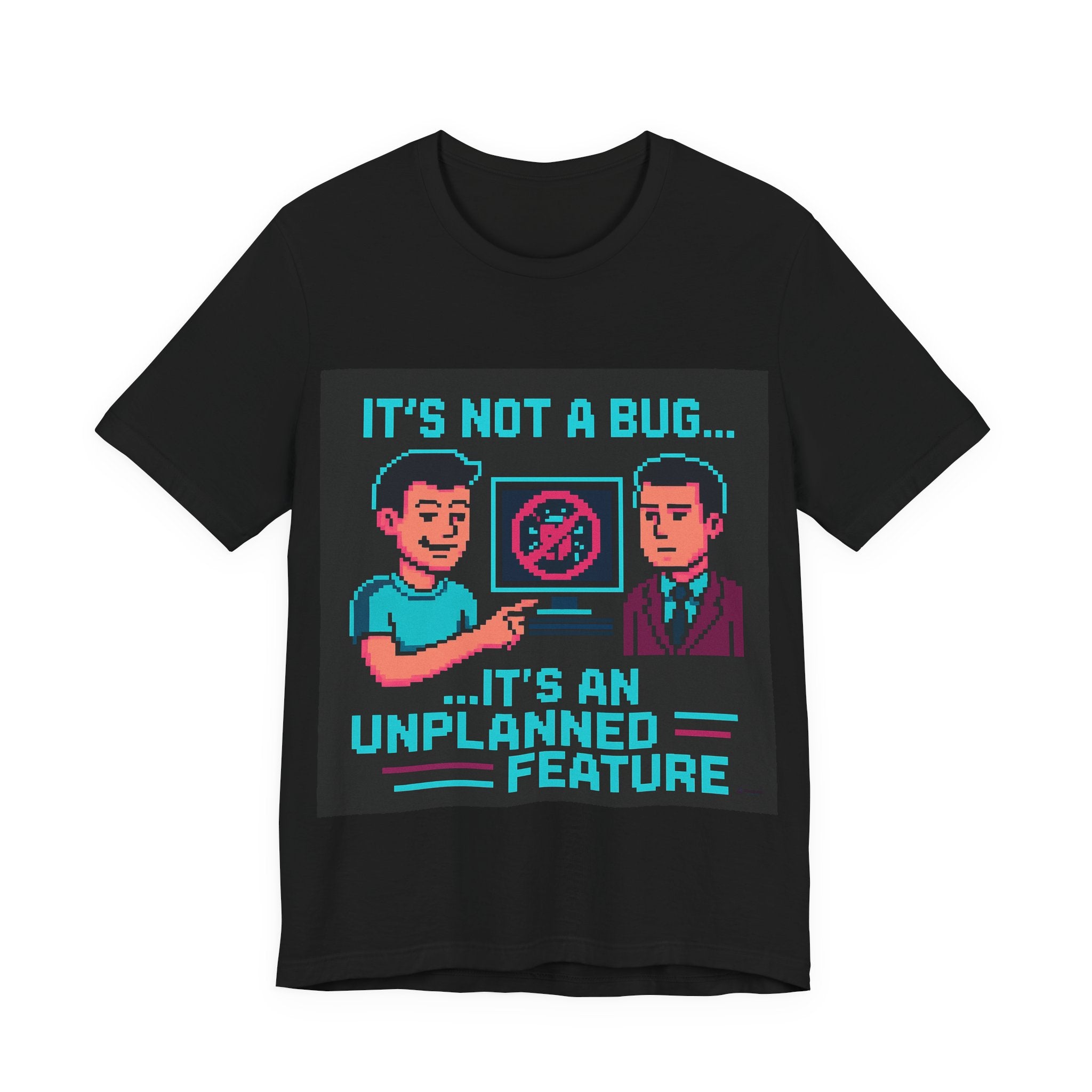 Unplanned Feature Developer Meme Tee